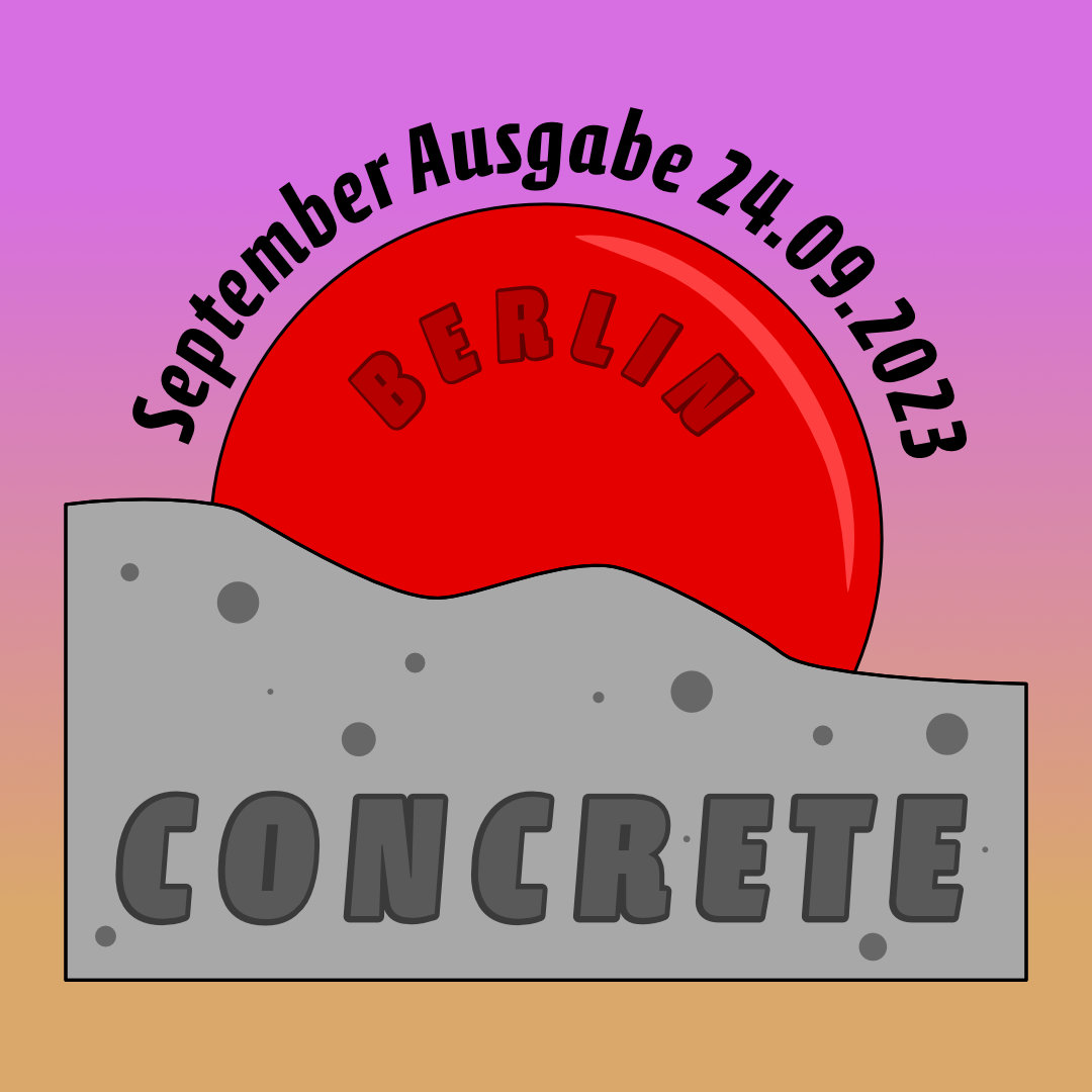 Berlin Concrete September Ausgabe am 24.09.2023