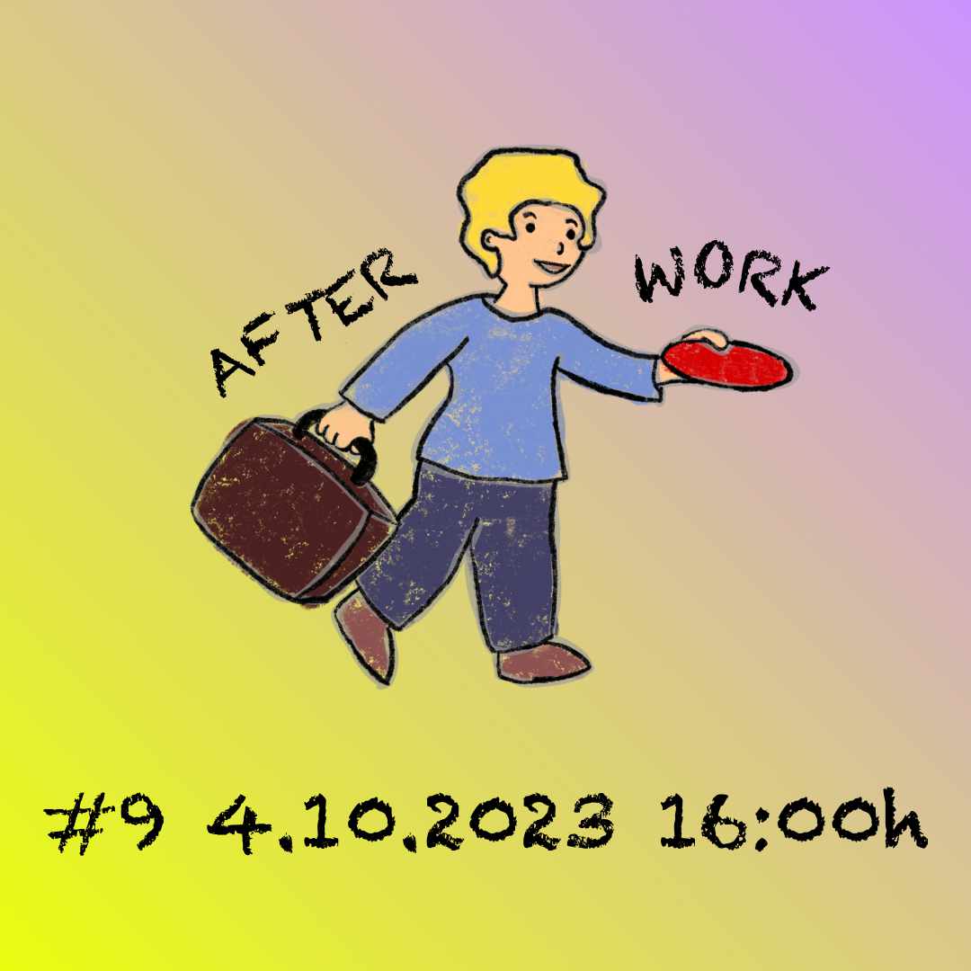 Afterwork Nummer 9 – 4.10.2023