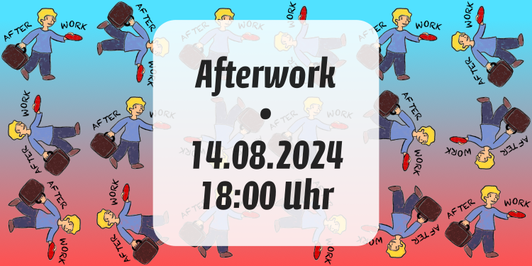 Anmeldung Afterwork #7 – 14.08.2024